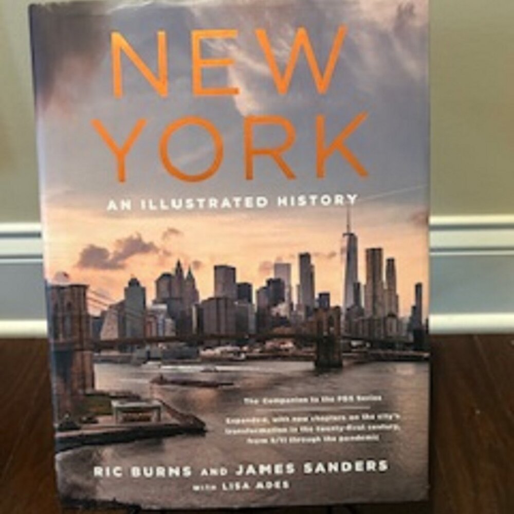 New York: An Illustrated History Hardcover Ric Burns James Sanders & Lisa Ades